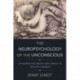 The Neuropsychology of the Unconscious: Integrating Brain and Mind in Psychotherapy