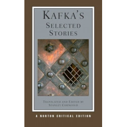 Kafka's Selected Stories: A Norton Critical Edition