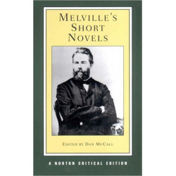 Melville's Short Novels: A Norton Critical Edition