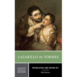 Lazarillo de Tormes: A Norton Critical Edition