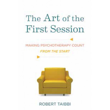 The Art of the First Session: Making Psychotherapy Count From the Start