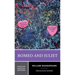 Romeo and Juliet: A Norton Critical Edition