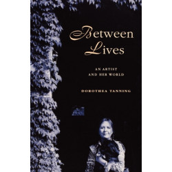 Between Lives: An Artist and Her World