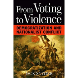 From Voting to Violence: Democratization and Nationalist Conflict