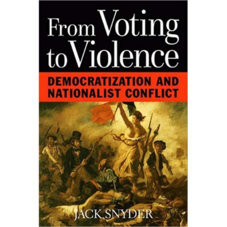 From Voting to Violence: Democratization and Nationalist Conflict