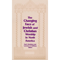 Changing Face of Jewish and Christian Worship in North America
