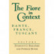 Fiore in Context, the: Dante, France, Tuscany