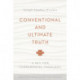 Conventional and Ultimate Truth: A Key for Fundamental Theology