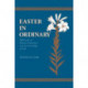 Easter in Ordinary: Reflections on Human Experience and the Knowledge of God
