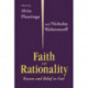 Faith and Rationality: Reason and Belief in God