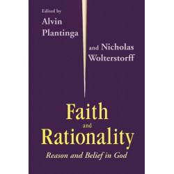 Faith and Rationality: Reason and Belief in God