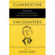 Clandestine Encounters: Philosophy in the Narratives of Maurice Blanchot