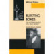 Bursting Bonds: The Autobiography of a "New Negro"