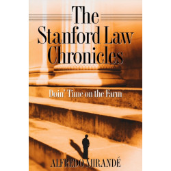 Stanford Law Chronicles: Doin' Time on the Farm