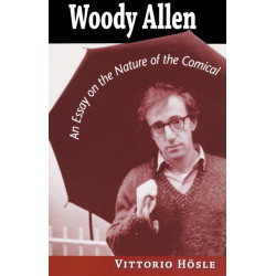 Woody Allen: An Essay on the Nature of the Comical