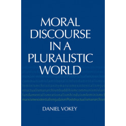 Moral Discourse in a Pluralistic World
