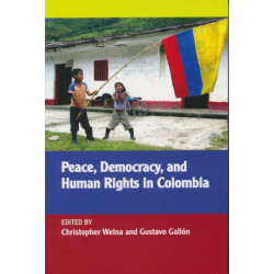 Peace, Democracy, and Human Rights in Colombia