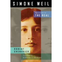 Simone Weil: Attention to the Real