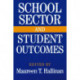 School Sector and Student Outcomes