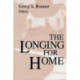 The Longing for Home