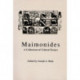 Maimonides: A Collection of Critical Essays