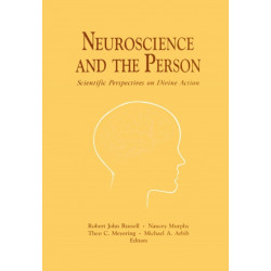 Neuroscience and the Person: Scientific Perspectives on Divine Action