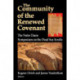 Community of the Renewed Covenant, the: The Notre Dame Symposium on the Dead Sea Scrolls