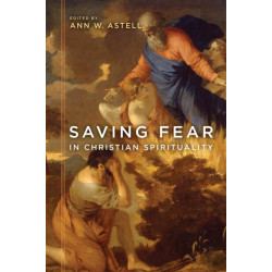 Saving Fear in Christian Spirituality