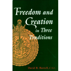 Freedom and Creation in Three Traditions