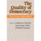 The Quality of Democracy: Theory and Applications