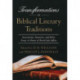 Transformations in Biblical Literary Traditions: Incarnation, Narrative, and Ethics--Essays in Honor of David Lyle Jeffrey