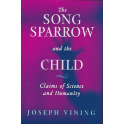Song Sparrow and the Child: Claims of Science and Humanity