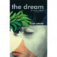 The Dream: An Actor's Tale