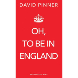 Oh, to be in England