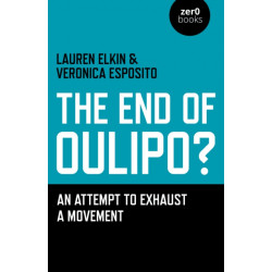 The End of Oulipo?: An Attempt to Exhaust a Movement
