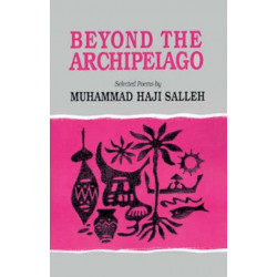 Beyond the Archipelago: Selected Poems