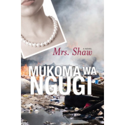 Mrs. Shaw: A Novel