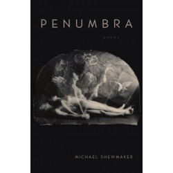 Penumbra: Poems