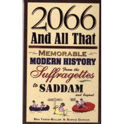 2066 and All That: Memorable Modern History