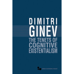 The Tenets of Cognitive Existentialism