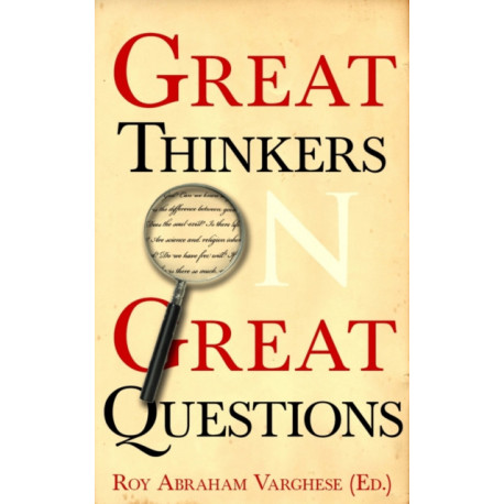 Great Thinkers on Great Questions