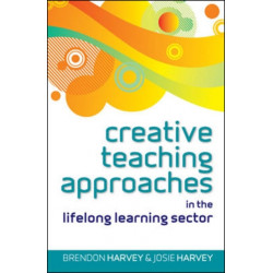 Creative Teaching Approaches in the Lifelong Learning Sector
