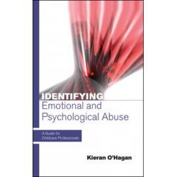 Identifying Emotional and Psychological Abuse: A Guide for Childcare Professionals