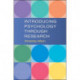 Introducing Psychology Through Research