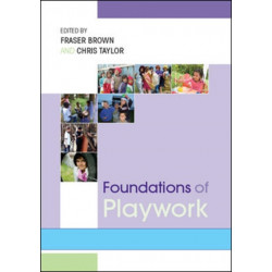 Foundations of Playwork