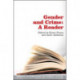Gender and Crime: A Reader