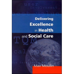 Delivering Excellence In Health And Social Care