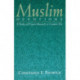 Muslim Devotions: A Study of Prayer-Manuals in Common Use