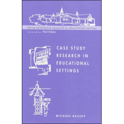 Case Study Research in Educational Settings