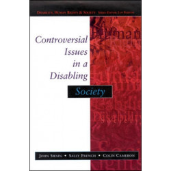 Controversial Issues In A Disabling Society